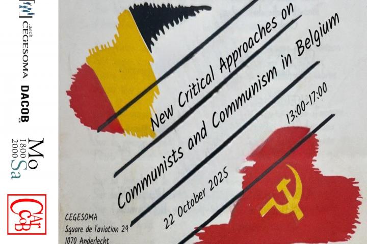 Du Communisme et des communistes en Belgique. Nouvelles approches critiques ? Appel à contributions.