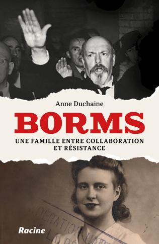 Borms, une famille entre collaboration et résistance.