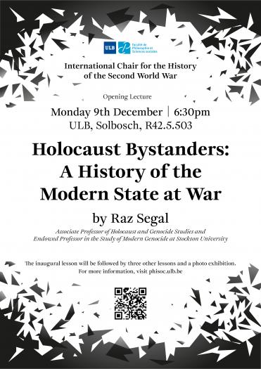 "Holocaust Bystanders: a History of the Modern State at War" par Raz Segal. Chaire internationale d'Histoire de la Deuxième Guerre mondiale 2024-2025.