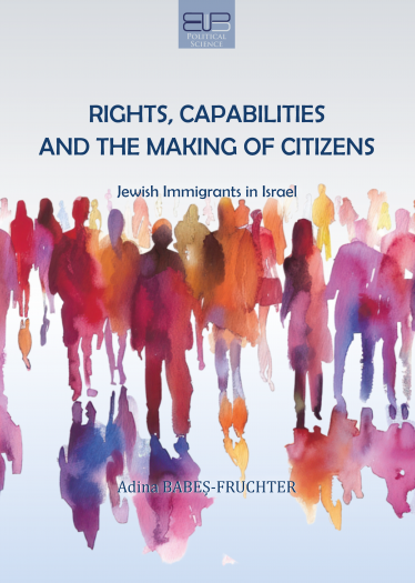 Rights, capabilities, and the making of citizens : Jewish immigrants in Israel